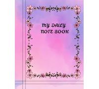 MY DAILY NOTE BOOK