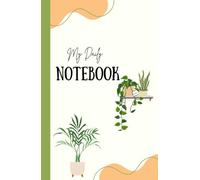 My Daily Notebook: Cute Boho Plant, Hardcover Notebook Journal, With Lined Pages, Perfect for Notes and Thoughts
