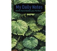 My Daily Notes: Work Hard Makes You Perfect