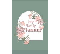 My Daily Planner: 6" x 9" College Ruled Notebook 100-Pages