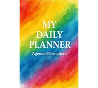 My Daily Planner - Agenda Giornaliera: Color Flow - MODELLO PRIMO