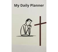 My Daily Planner: Keep track of your day to day activities