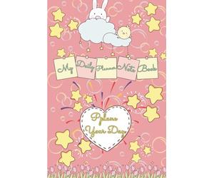 My Daily Planner Note Book Bunny Starlight: Daily Plans for Big Dreams & success