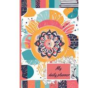 My daily planner: Organize Your Day with Brain Teaser of the Day, Positive Thought and Notes Section