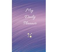 My Daily Planner: Plan your day, stay focused, and achieve your goals with ease | Planifica tu día, mantente enfocado y alcanza tus metas con facilidad.