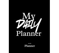 My Daily Planner: Today is a Gift: Embrace Each Moment