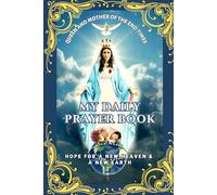 My Daily Prayer Book: Hope For A New Heaven & A New Earth