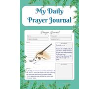 My Daily Prayer Journal: A Quiet Place to Write Your Prayers, Thoughts and Devotion | 6x9 inches, 110 pages | Gift for Family and Friends or for Yourself