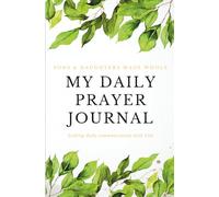 My Daily Prayer Journal: Son's and Daughter's Made Whole