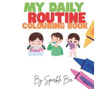 My Daily Routine Colouring Book