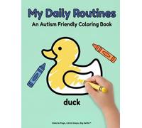 My Daily Routines: An Autism Friendly Coloring Book