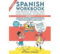 My Daily Spanis Spanish Workbook for Middle School and High School S (Tascabile)