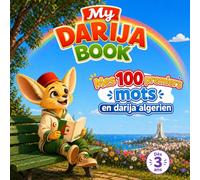 My Darija Book: Mes 100 premiers mots en darija algérien