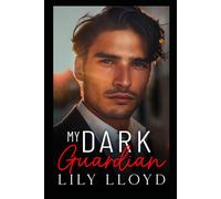 My Dark Guardian: An Enemies to Lovers Forbidden Mafia Romance