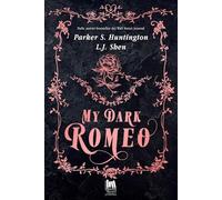 My dark Romeo. Ediz. italiana