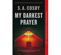 S a Cosby My Darkest Prayer (Tascabile)