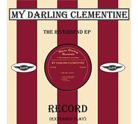 My Darling Clementine - Riverbend