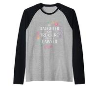 My Daughter Is My Treasure And Oh A Lawyer - Maglia con Maniche Raglan