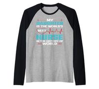 My Daughter Is The Worlds Best Nurse Nursing Nurses Maglia con Maniche Raglan