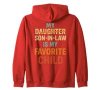 My Daughter Son-In-Law Is My Favorite Child Regalo Umorismo Felpa con Cappuccio