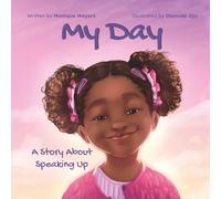 My Day: A Story About Speaking Up and Building Confidence for Kids with Curly Hair: 3