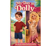 My Day as Dolly