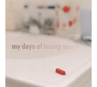 My Days of Losing Words (Copertina rigida)