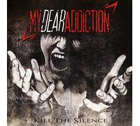 MY DEAR ADDICTION - KILL THE SILENCE - CD - F72z