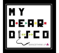 My Dear Disco - Dancethink