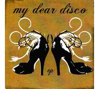 My Dear Disco - Ep