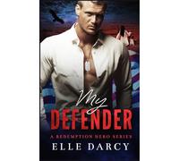 My Defender: A Secret Baby Second Chance Romantic Suspense: 2