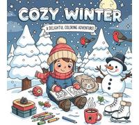 My Delightful Winter Adventure: A Whimsical Coloring Book for Kids & Families