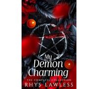 My Demon Charming: The Complete Collection: A demon monster MM romance series