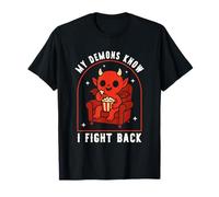 My Demons Know I Fight Back Funny Sarcastic for Men Women Maglietta