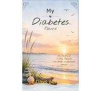 My Diabetes Record: 5" x 8" pocket book | 7 days per page | 142 pages of records