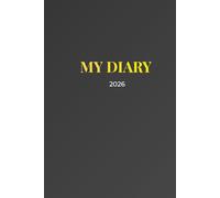 My Diary 2026: Simple & Elegant Daily Dairy - Charcoal Cover