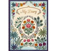 My Diary: Elegant Floral Design, Perfect for Personal Journaling & Notes