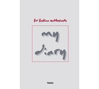 my diary : for fashion enthusiasts