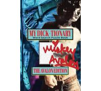 MY DICK-tionary Word Search Puzzle Book - The Avalon Edition: Easy To Read Collectors Print about Mickey Avalon