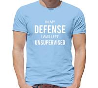 My Difesa i Was Sinistro Unsupervised - T-Shirt - Frase Divertente