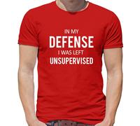 My Difesa i Was Sinistro Unsupervised - T-Shirt - Frase Divertente