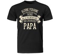 My Digital Print - T-Shirt Idea Regalo per la Festa del Pap, Alcune Persone Mi Chiamano per Nome Ma Le pi Importanti Mi Chiamano pap, Maglietta Uomo Manica Corta Nero M