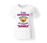 My Digital Print T-Shirt Idea Regalo per la Festa della Mamma, Il Mio Supereroe Preferito Si Chiama Mamma (Bianco, L IT Donna)