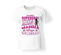 My Digital Print T-Shirt Idea Regalo per la Festa della Mamma, Non Tutti I Supereroi Indossano Mantelli La Mia Mamma Indossa Gioielli (Bianco, M IT Donna)
