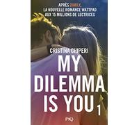 My Dilemma is You - tome 01: 1