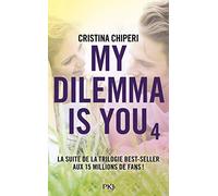 My Dilemma is You - tome 4 (4)