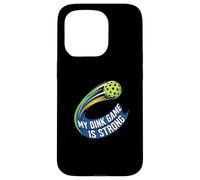 My Dink Game Is Strong Pickleball Player Design Custodia per iPhone 15 Pro