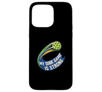 My Dink Game Is Strong Pickleball Player Design Custodia per iPhone 15 Pro Max