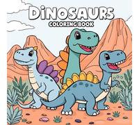 My Dino Friends: 50 Cute Dinosaurs to Color: Friendly dinos, big smiles, and endless fun, perfect for little artists