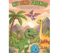 My Dino Friends: Colouring Book